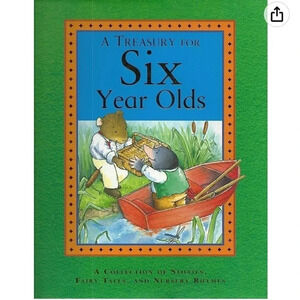 Treasury for six year old Aa collection of stories fairytales and nursery rhymes